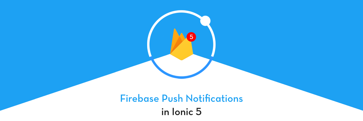 How to implement Firebase Push notifications in Ionic 5