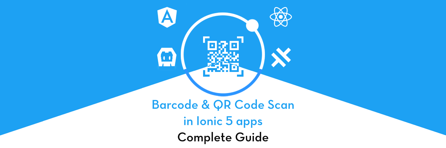 Ionic 5 Complete guide on Barcode and QR Code scanning